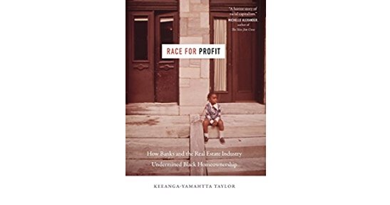 Race for Profit: How Banks and the Real Estate Industry Undermined Black Homeownership (Justice, Power, and Politics)