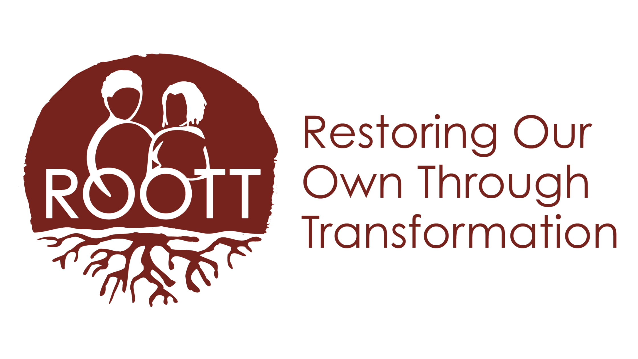 Restoring Our Own Through Transformation