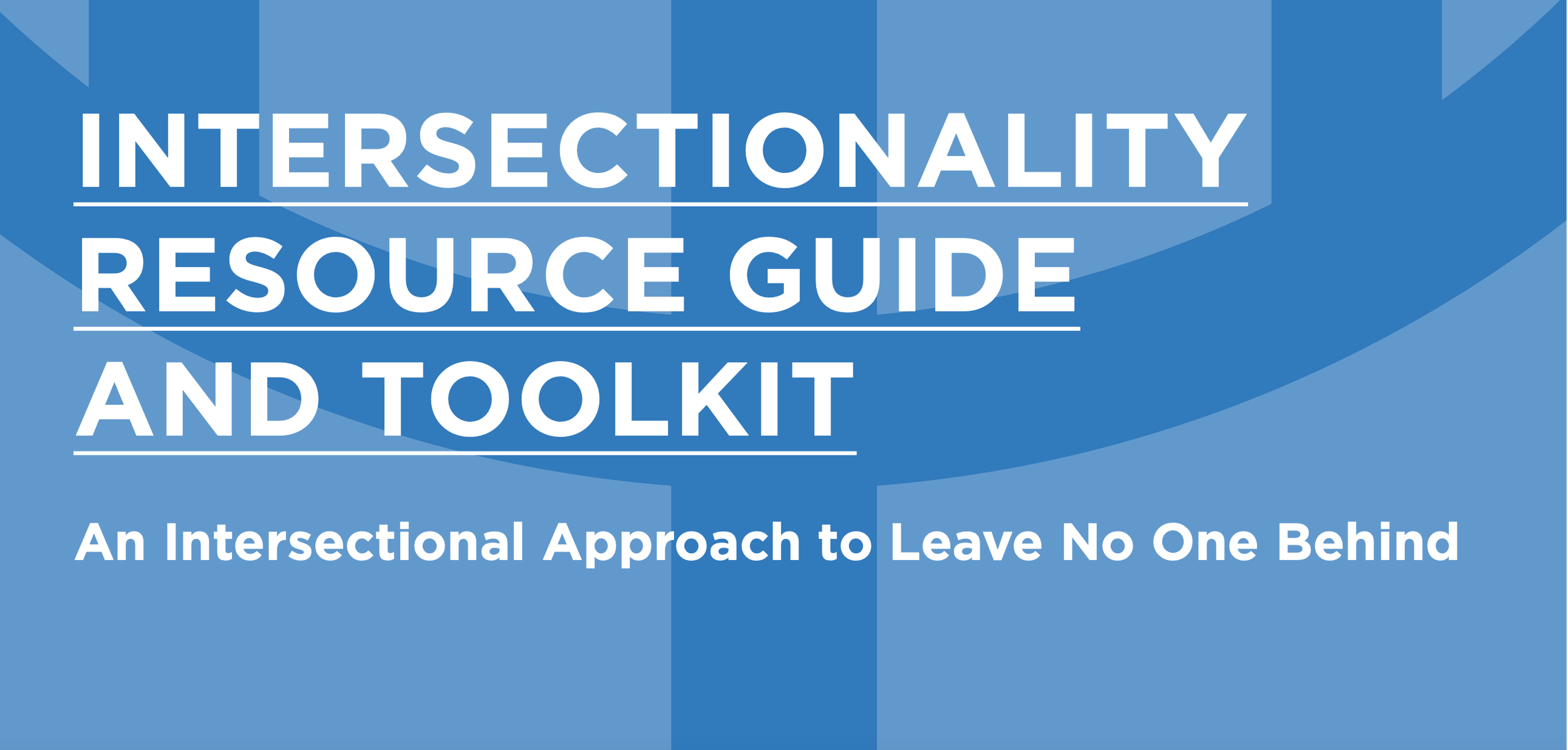 UN's Intersectionality Resource Guide And Toolkit