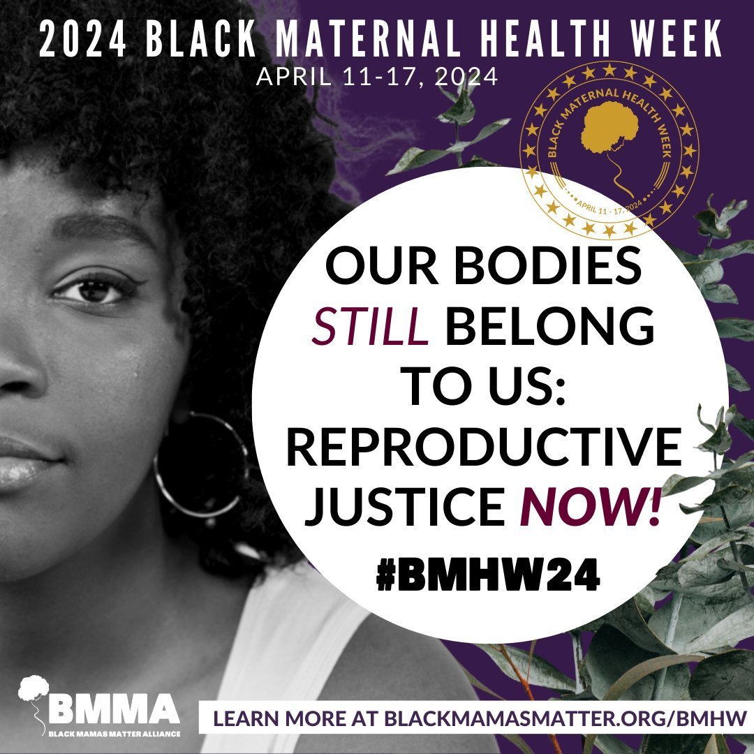 Founded by BMMA, Black Maternal Health Week is a week of awareness, activism, and community-building aimed at amplifying the voices of Black Mamas and centering the values and traditions of the reproductive and birth justice movements.