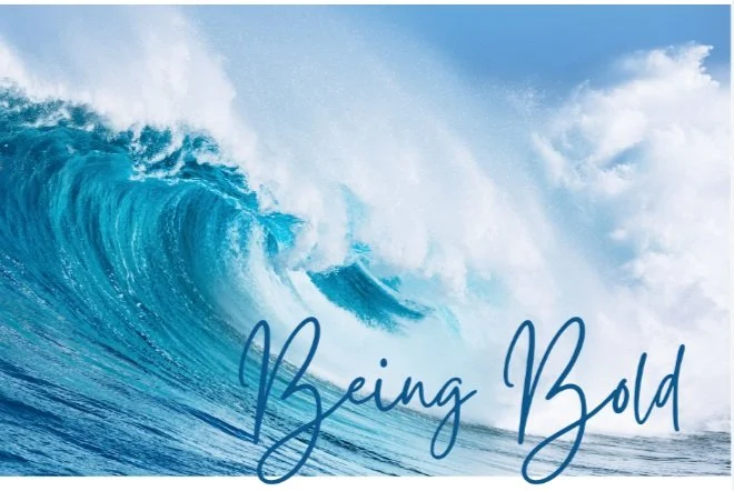 September 2024 Newsletter - Being Bold 