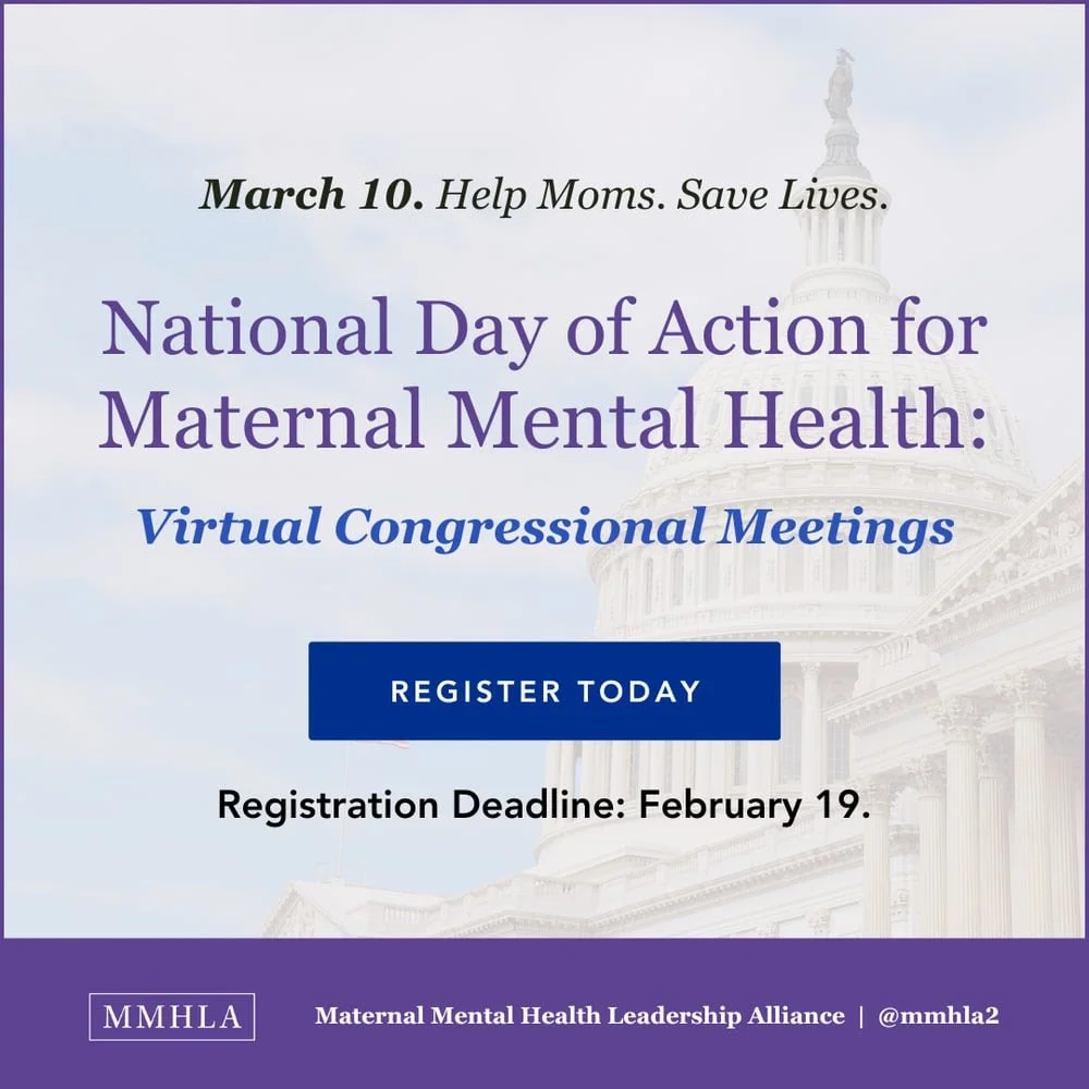 National Day of Action for Maternal Mental Health (formerly Advocacy Day): Virtual Congressional Meetings