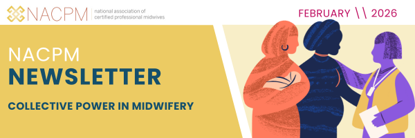 February 2026 Newsletter: Collective Power in Midwifery 