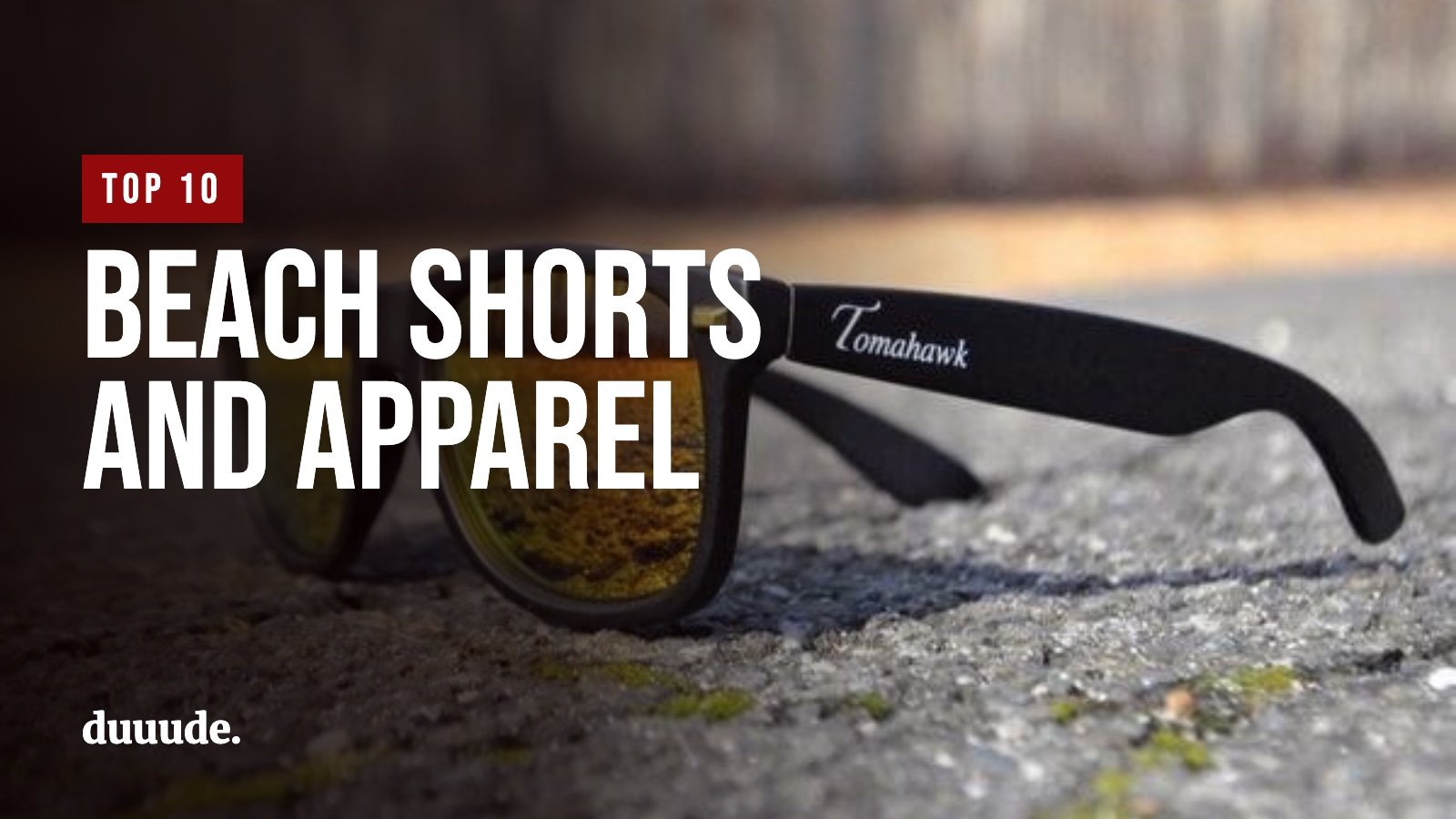 Top 10 Beach Shorts and Apparel