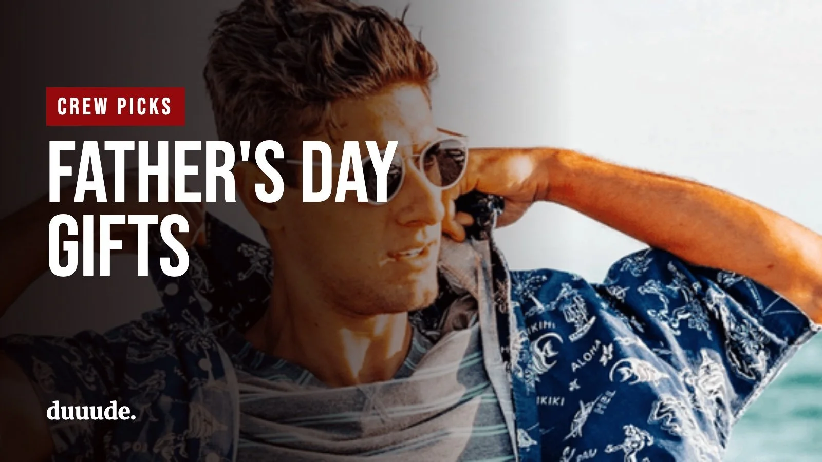 Top Father's Day Gifts
