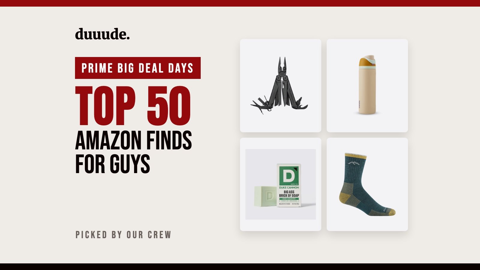 Top 50 Amazon Finds for Guys to Grab Before Prime Big Deal Days