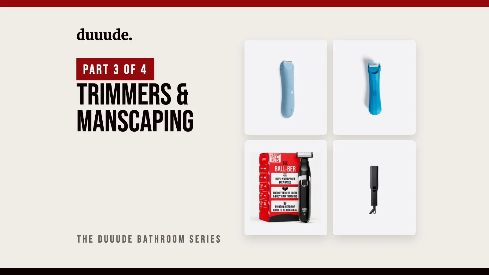 Stop Nicking Yourself: The Trimmers Worth Owning (Bathroom Series, Pt. 3)