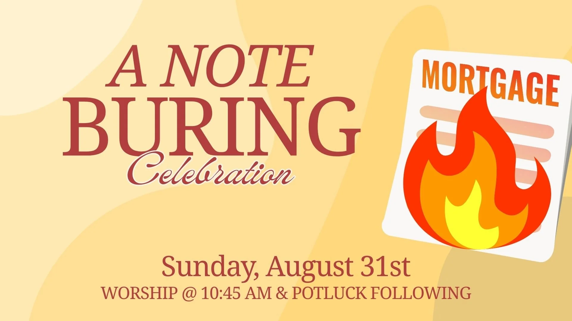 A Note Burning Celebration