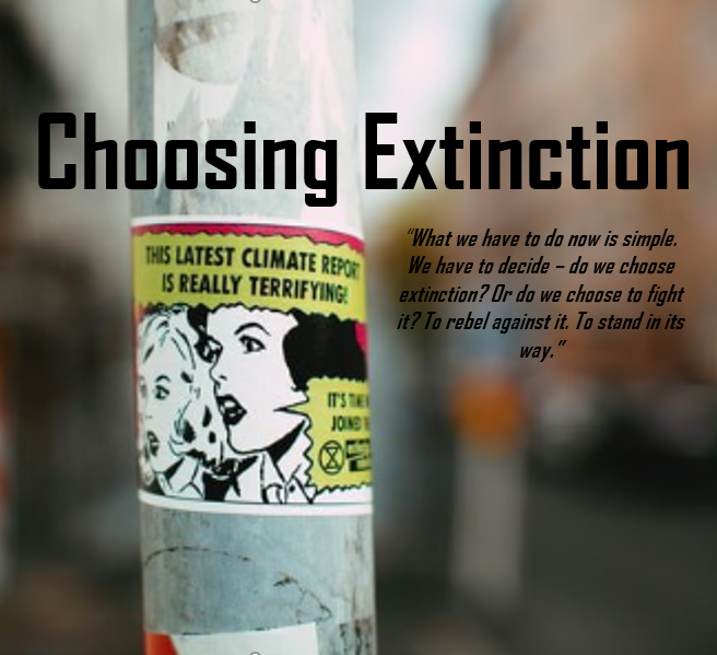 “Choosing Extinction” By Paul Gilding