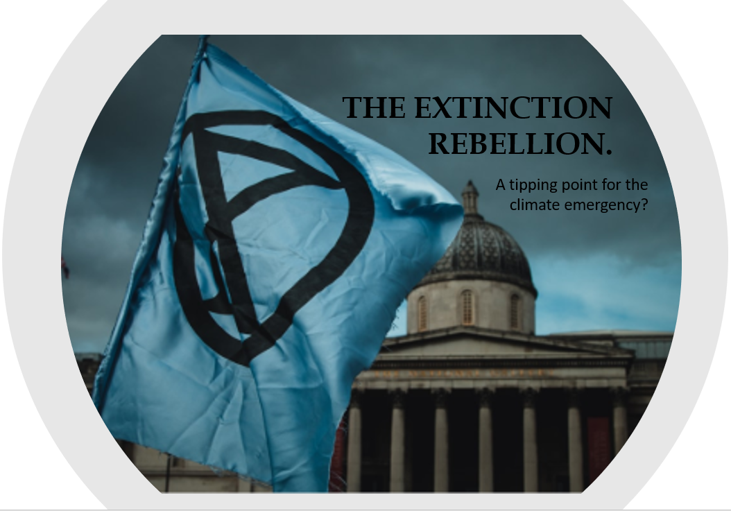 The extinction rebellion - A tipping point for the climate emergency? By Paul Gilding