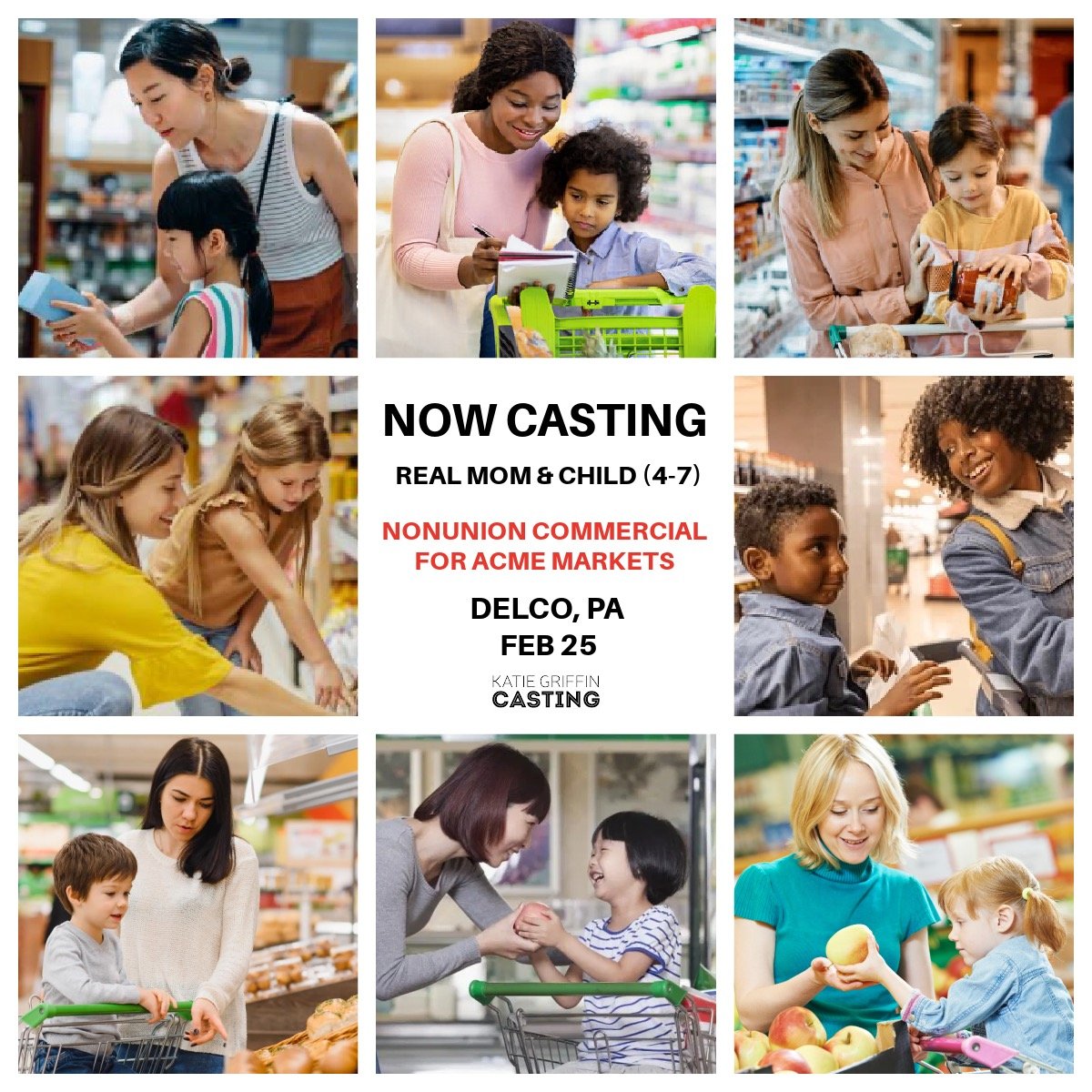 NOW CASTING a real mom &amp; child (age 4&ndash;7) for a principal nonspeaking role in a nonunion commercial for ACME Markets. The child should be expressive and comfortable on camera since the scene is very reaction-driven. The shoot date is Februar