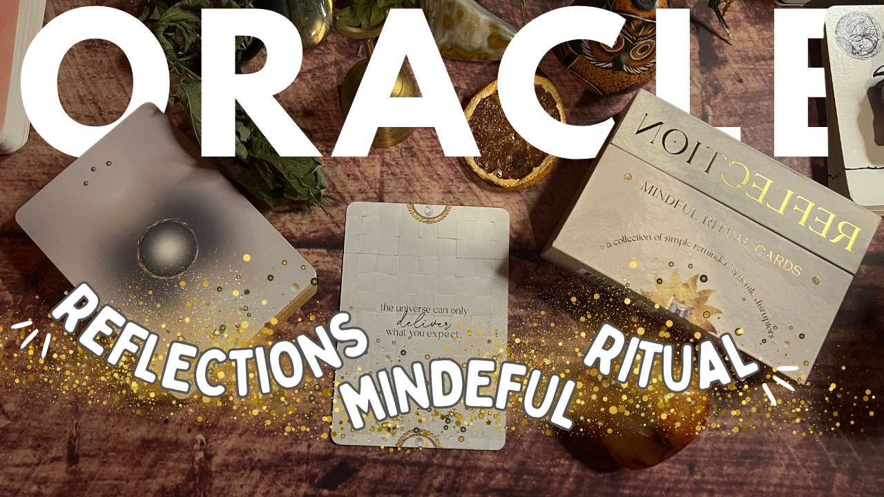 Refections Mindful Ritual Cards Unboxing and Full Flip Through 2026