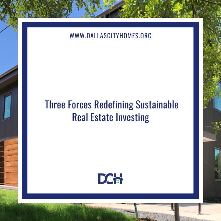 Three Forces Redefining Sustainable Real Estate Investing