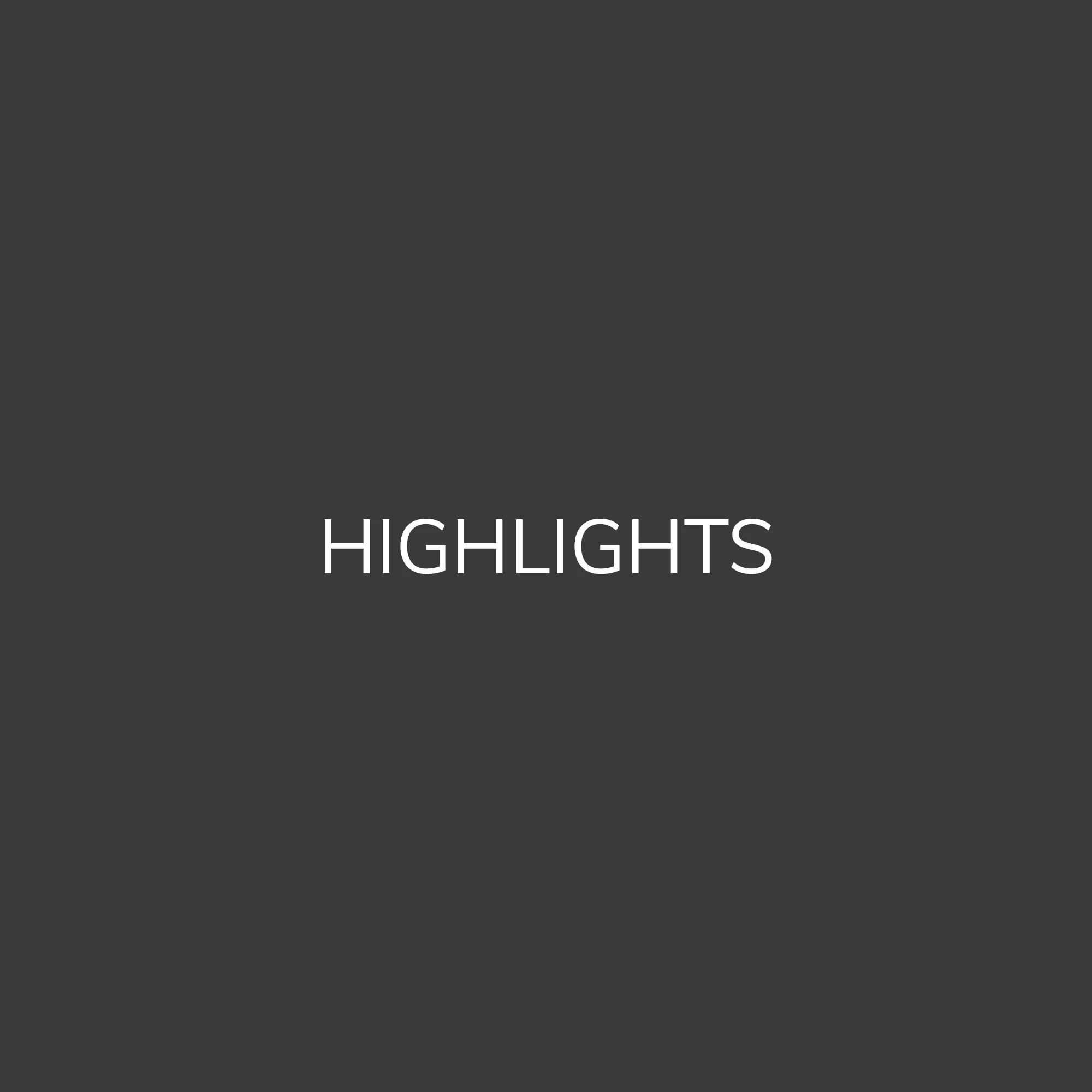 HIGHLIGHTS