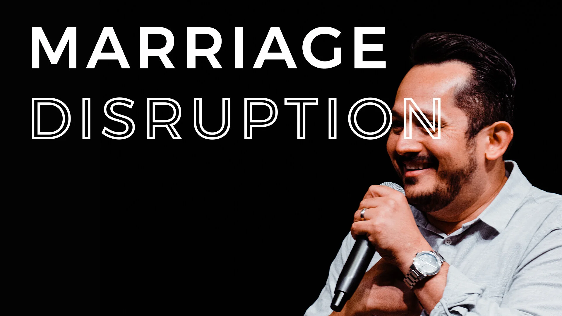 Marriage | Disruption