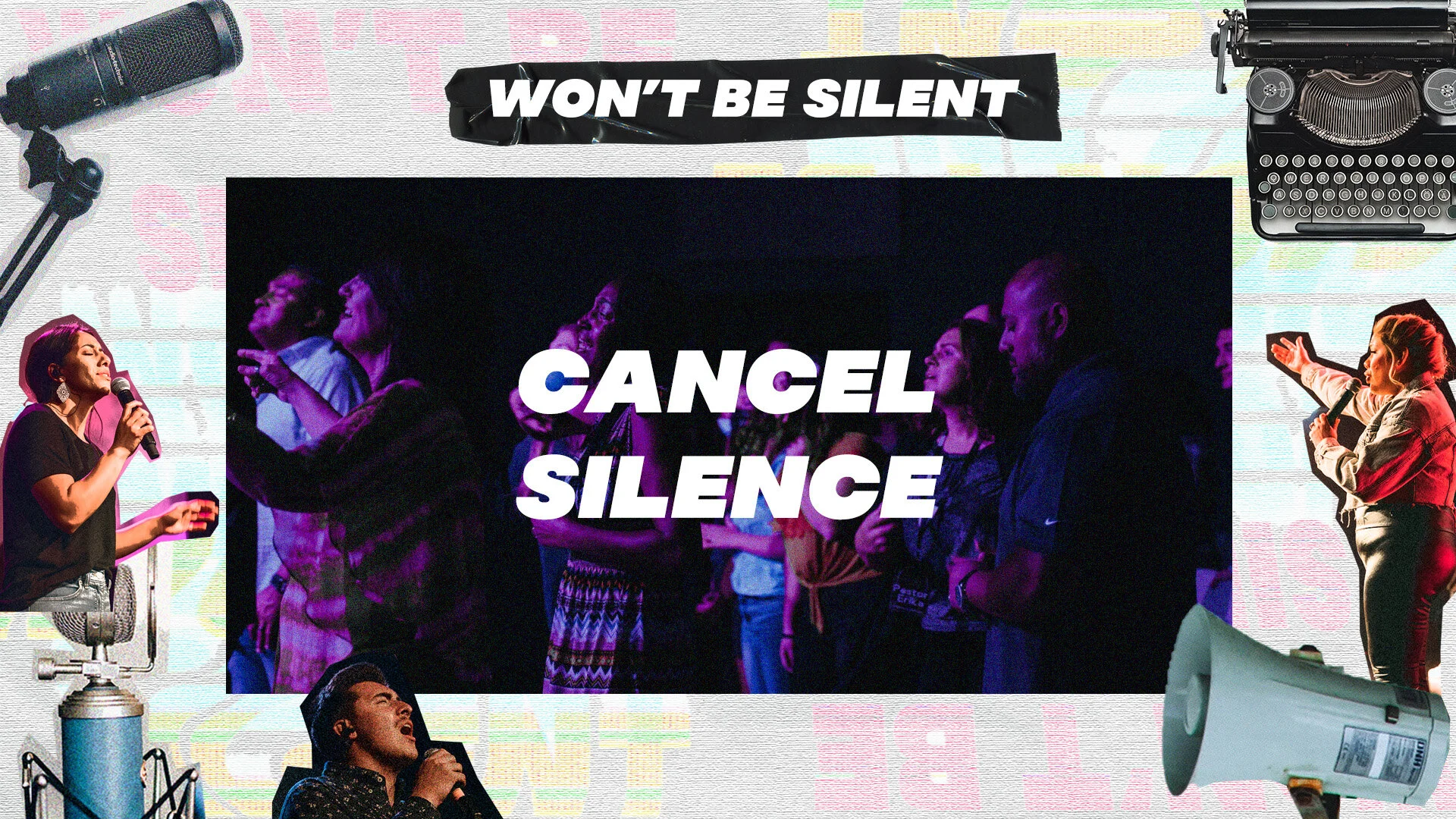 Won’t Be Silent | Cancel Silence