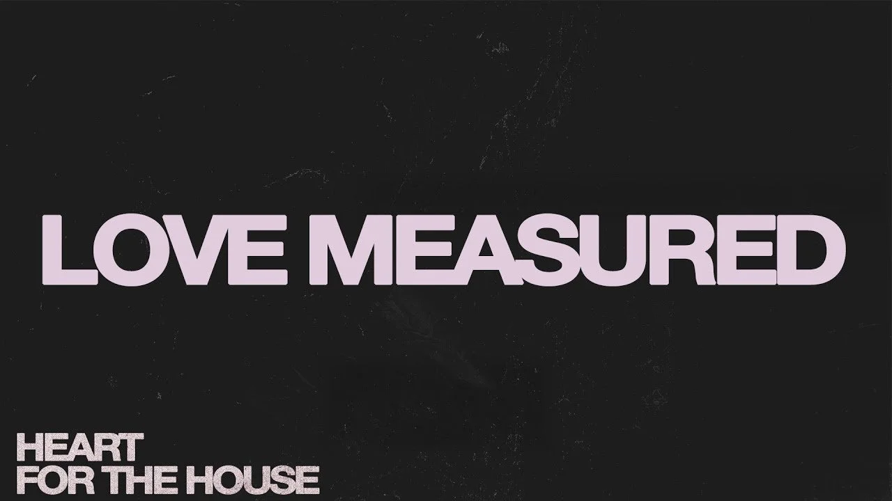Love Measured