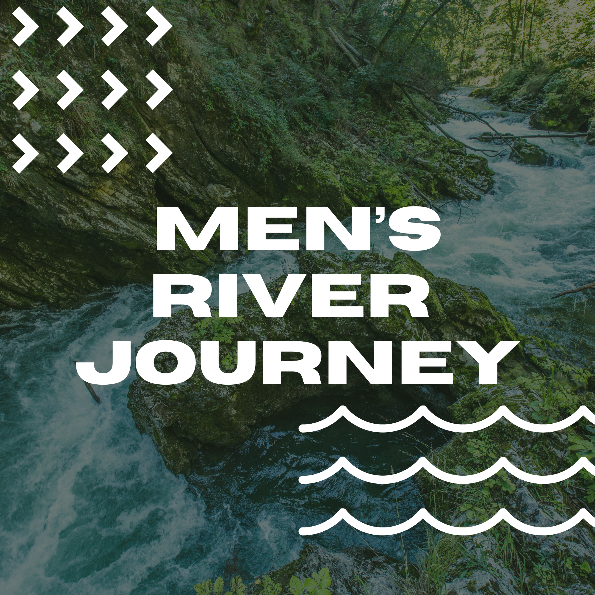 Men's River Journey