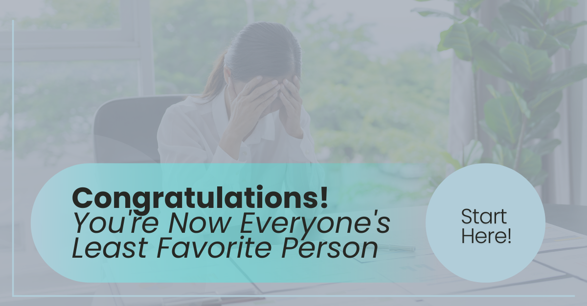 Congratulations, You're Now Everyone's Least Favorite Person
