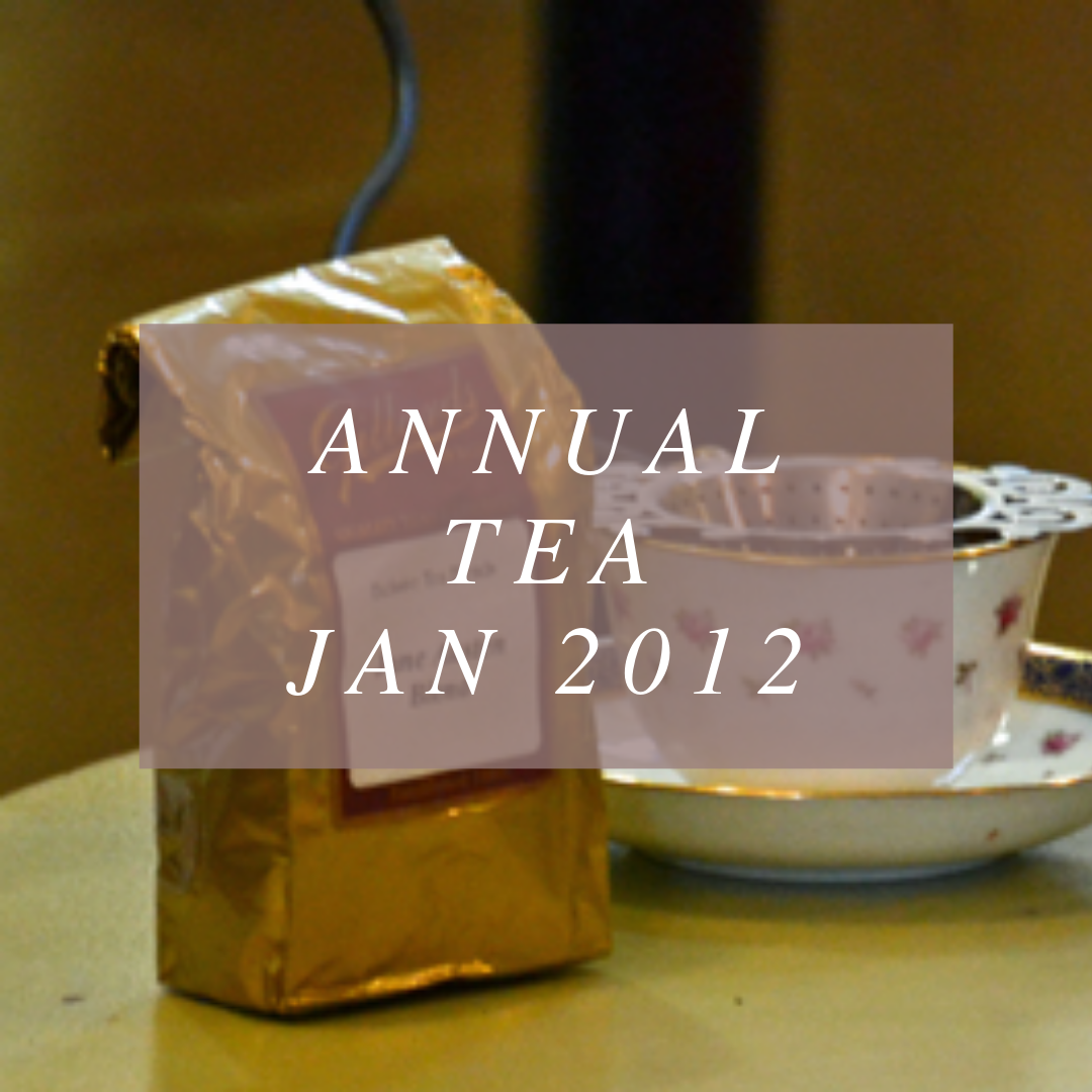 Annual Tea - January 21 2012