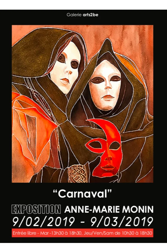 Exposition solo - Carnaval - Anne-Marie Monin 