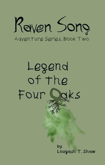 Book Two: Legend of the Four Oaks