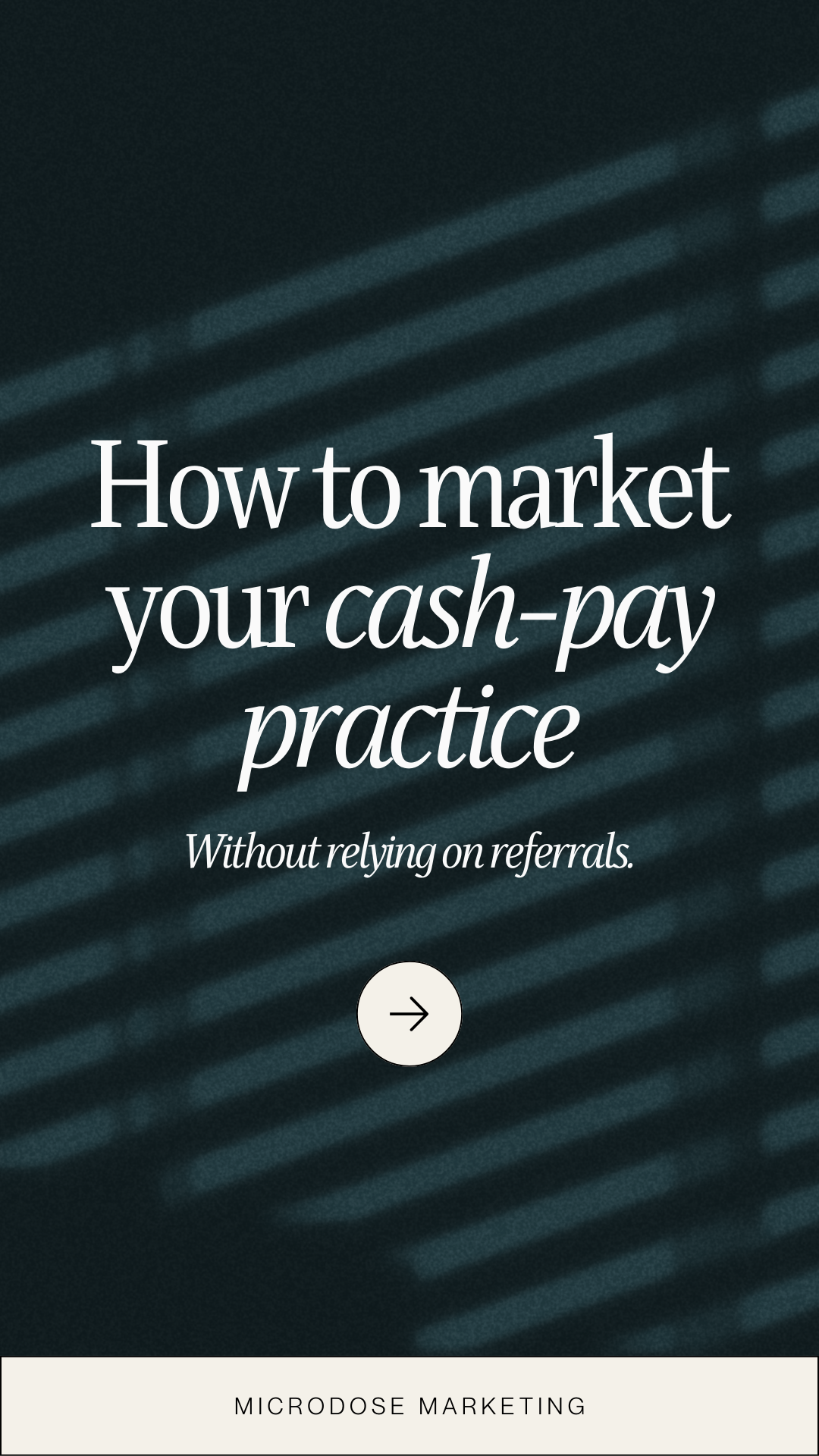 How to Market a Cash-Pay Medical Practice Without Relying on Referrals