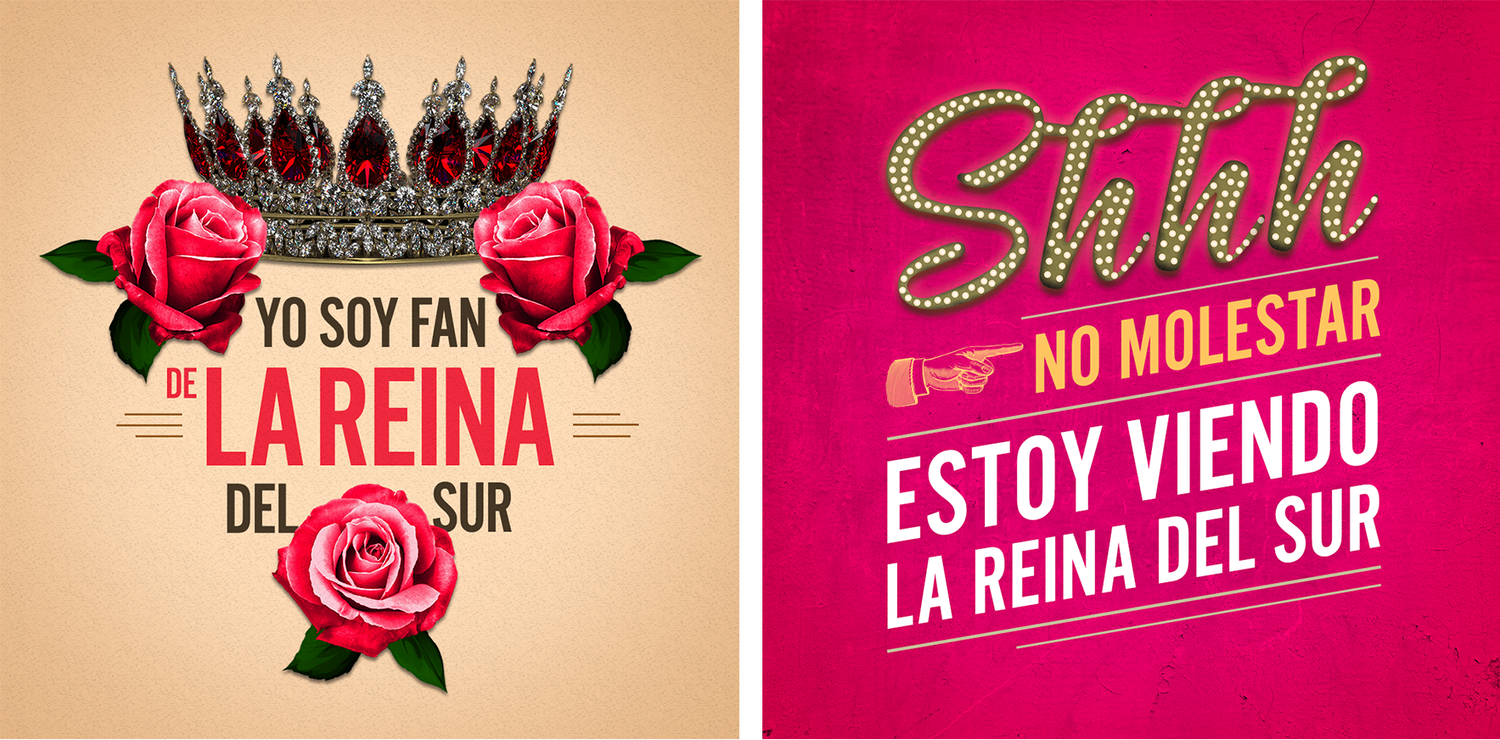 La Reina Del Sur Social Media Campaign — XR Creative