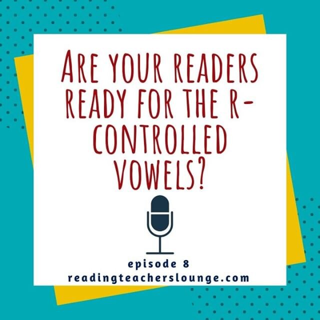 1 letter = 3 sounds is a HUGE developmental leap for readers.⁣
⁣
Mary and Shannon discuss important things to consider when preparing to teach r-controlled vowels to readers.  And as usual, they share their favorite teaching resources and strategies.