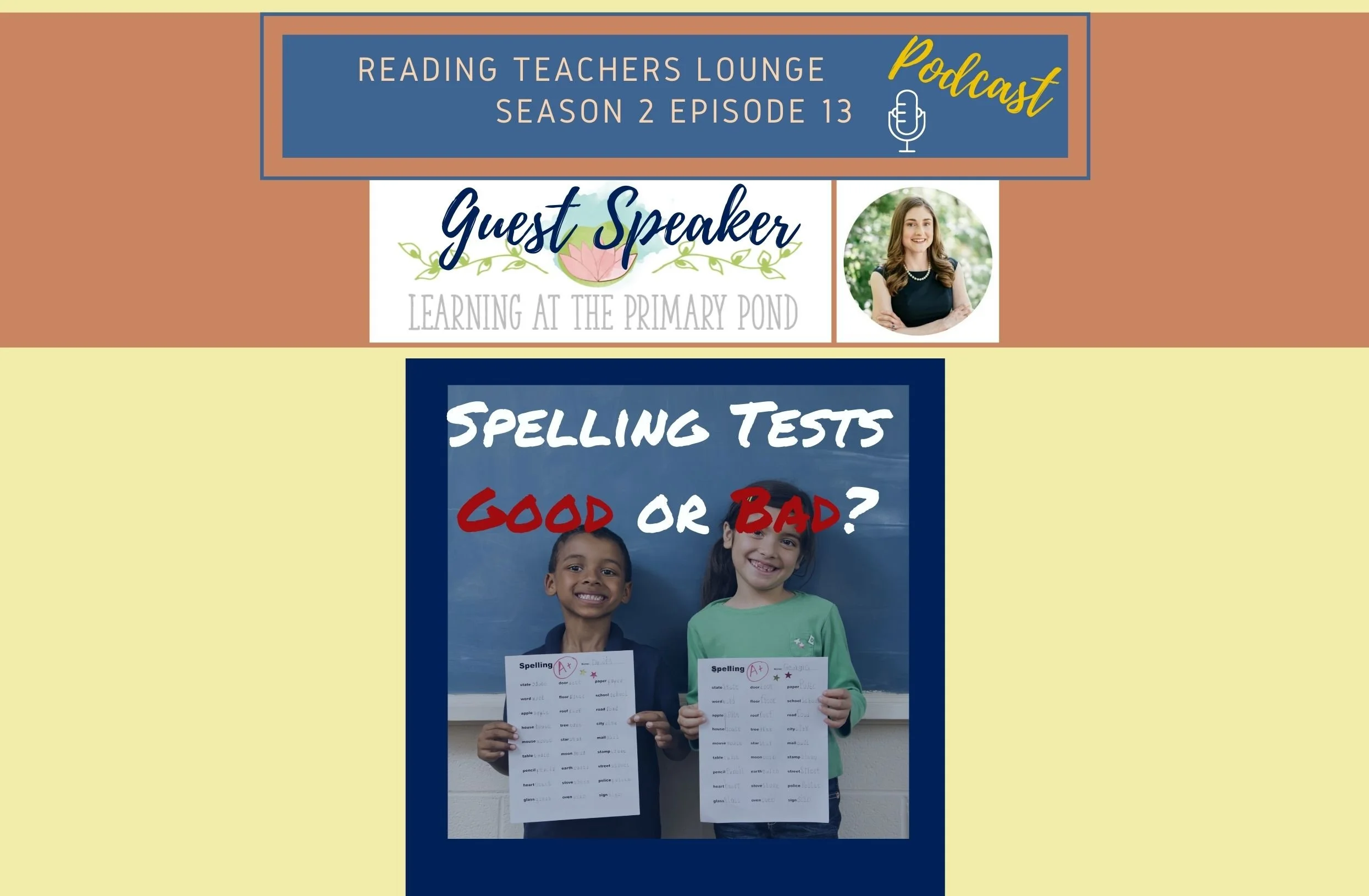 RTL Podcast Season 2 Ep 13: Are Spelling Tests Good or Bad? — Reading  Teachers Lounge