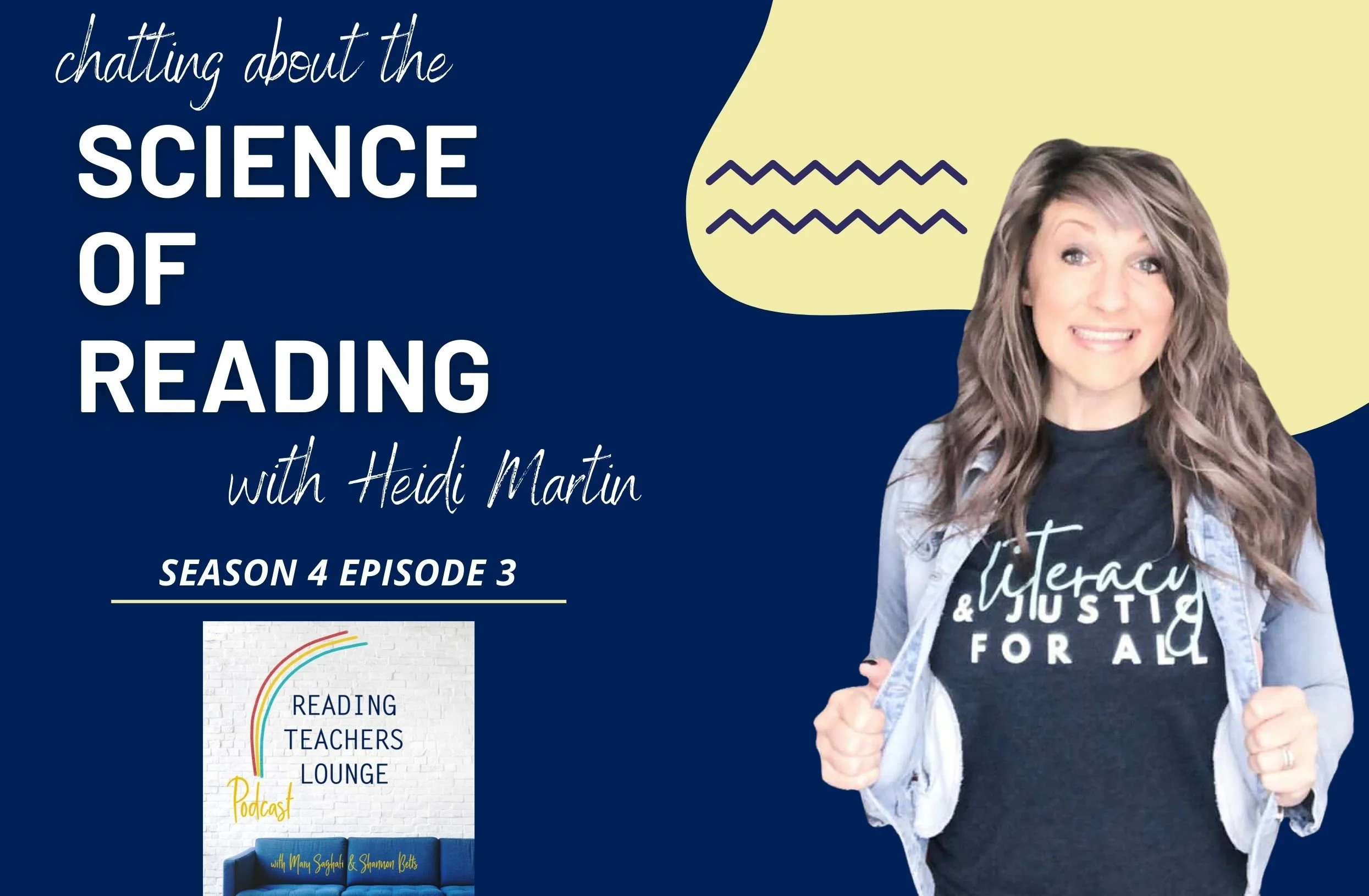 RTL Podcast Season 4 Ep 3 The Science of Reading w/ Heidi Martin