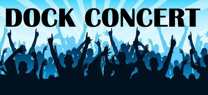 Dock Concert 7/25/2026
