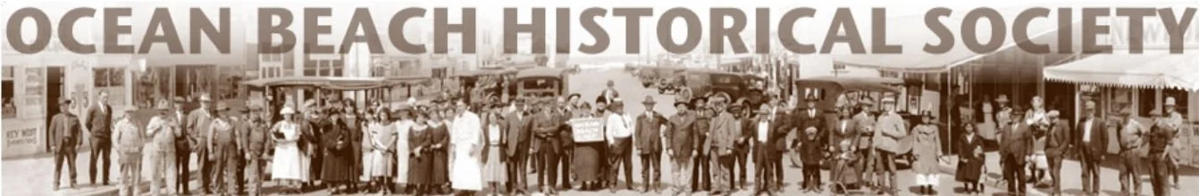 OCEAN BEACH HISTORICAL SOCIETY - History Show 