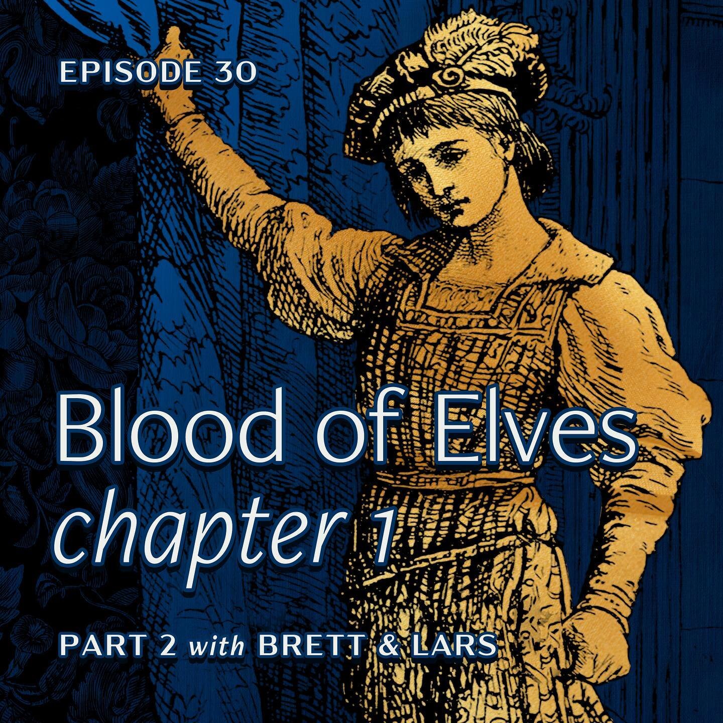 In Ep. 30, @brettcerv from Whispers of Oxenfurt and Lars from @witcherflix call in for Part 2 of our discussion of Andrzej Sapkowski&rsquo;s first Witcher novel Blood of Elves, Chapter 1. Very important bits include: debates on names, stakes, and pla