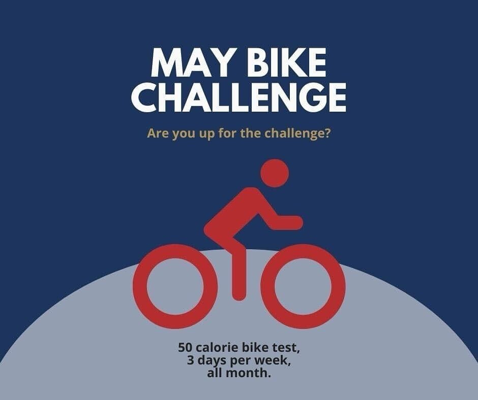 May Bike Challenge

The Challenge: Every week in May, perform a 50-calorie bike workout on at least 3 days throughout the week. This will likely take 5 minutes or less and can be done before or after class, as long as you do not interfere with the cu