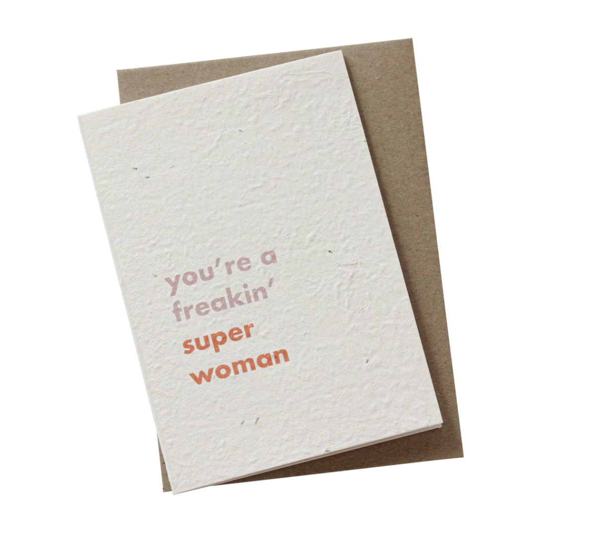 You're a freakin' super woman blooming daisy card