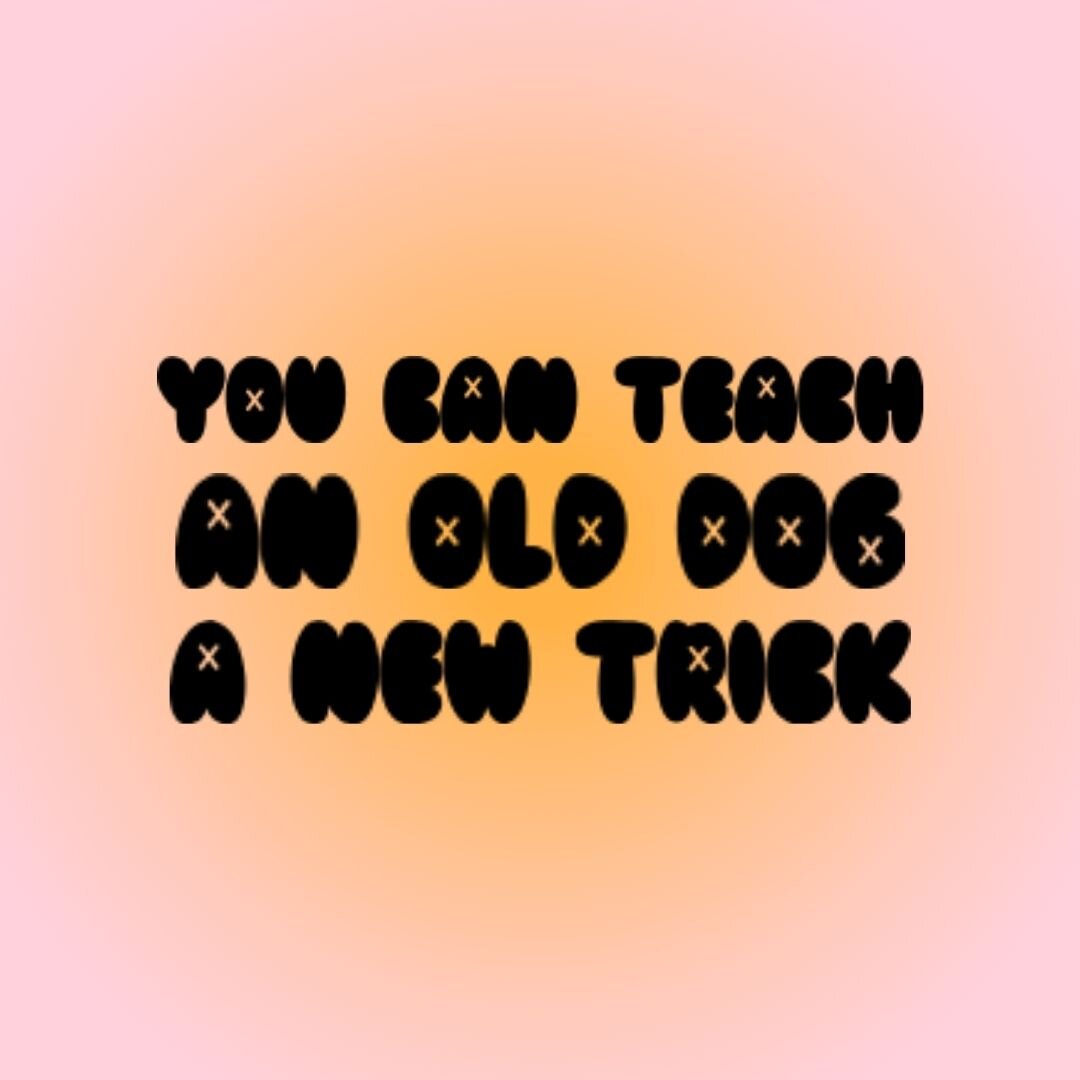 Let&rsquo;s talk about that phrase: ya can&rsquo;t teach an old 🐶 a new trick. But actually, you can. 🧠✨

This a belief that has been instilled into society for a lifetime, but it&rsquo;s actually a myth. 😱

What&rsquo;s not a myth is the power of