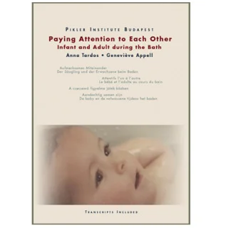 Paying Attention to Each Other ‐ Infant and Adult during the Bath (2012)