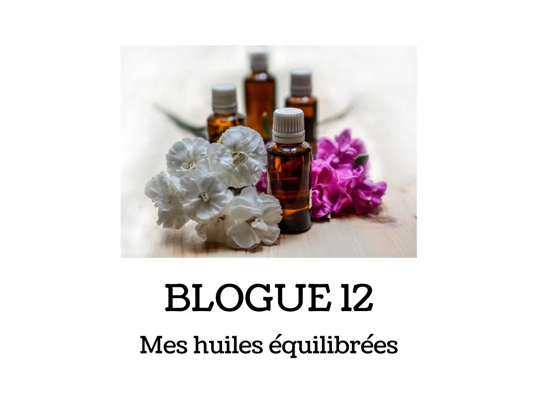 Mes huiles équilibrées