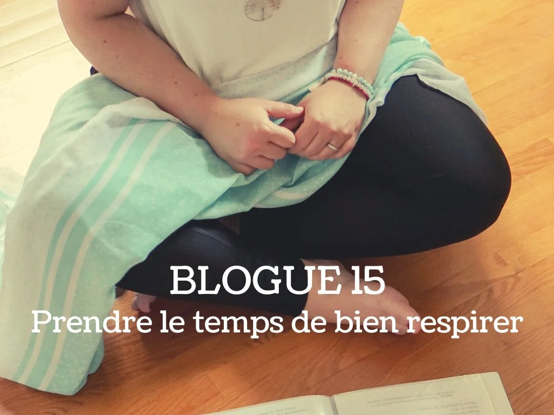 Prendre le temps de bien respirer