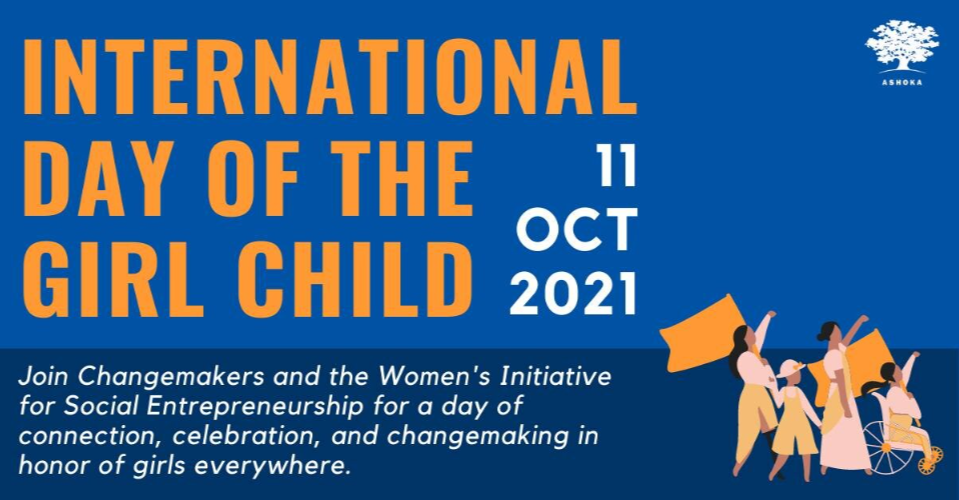 Every Girl a Changemaker Panels - International Day of the Girl Child with Ashoka