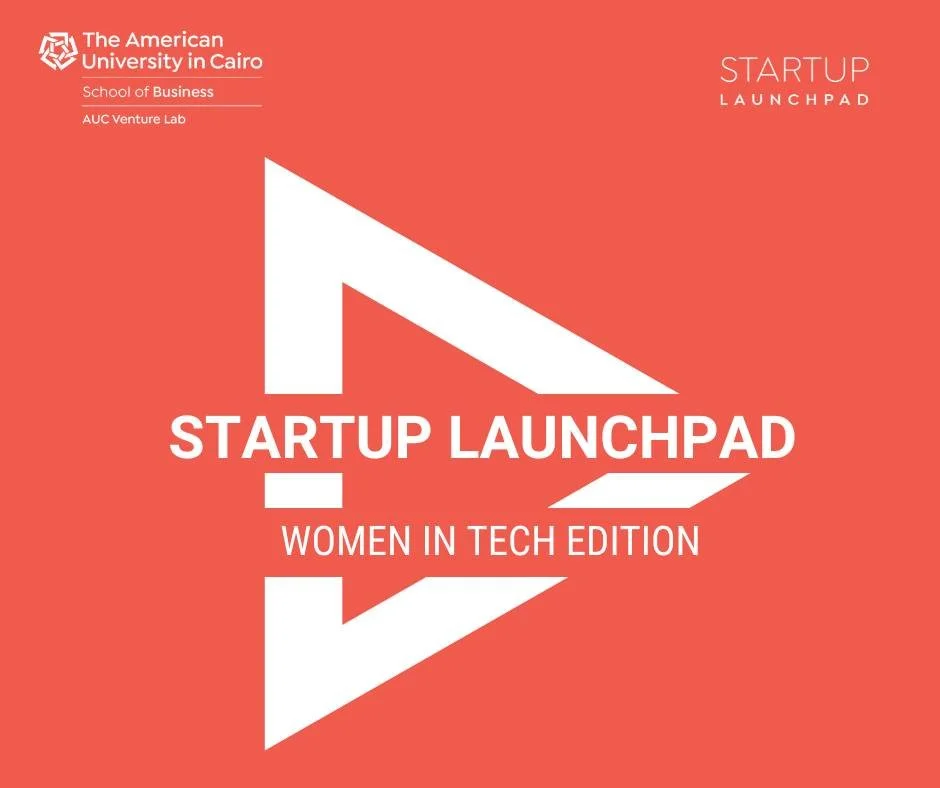 STARTUP LAUNCHPAD: WOMEN IN TECH EDITION