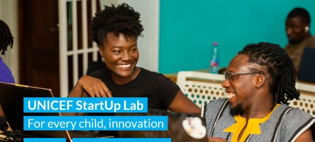 UNICEF STARTUP LAB: INNOVATING FOR CHILDREN AND YOUNG PEOPLE