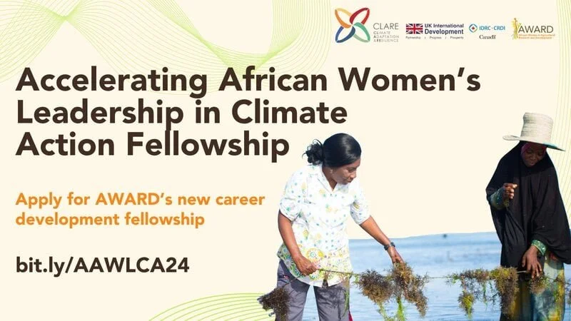ACCELERATING AFRICAN WOMEN'S LEADERSHIP IN CLIMATE ACTION FELLOWSHIP