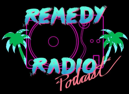 Remedy Radio Podcast