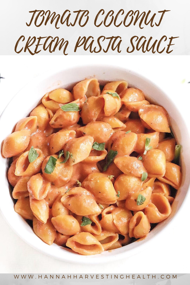 Tomato Coconut Cream Pasta Sauce — Hannah Harvesting Health