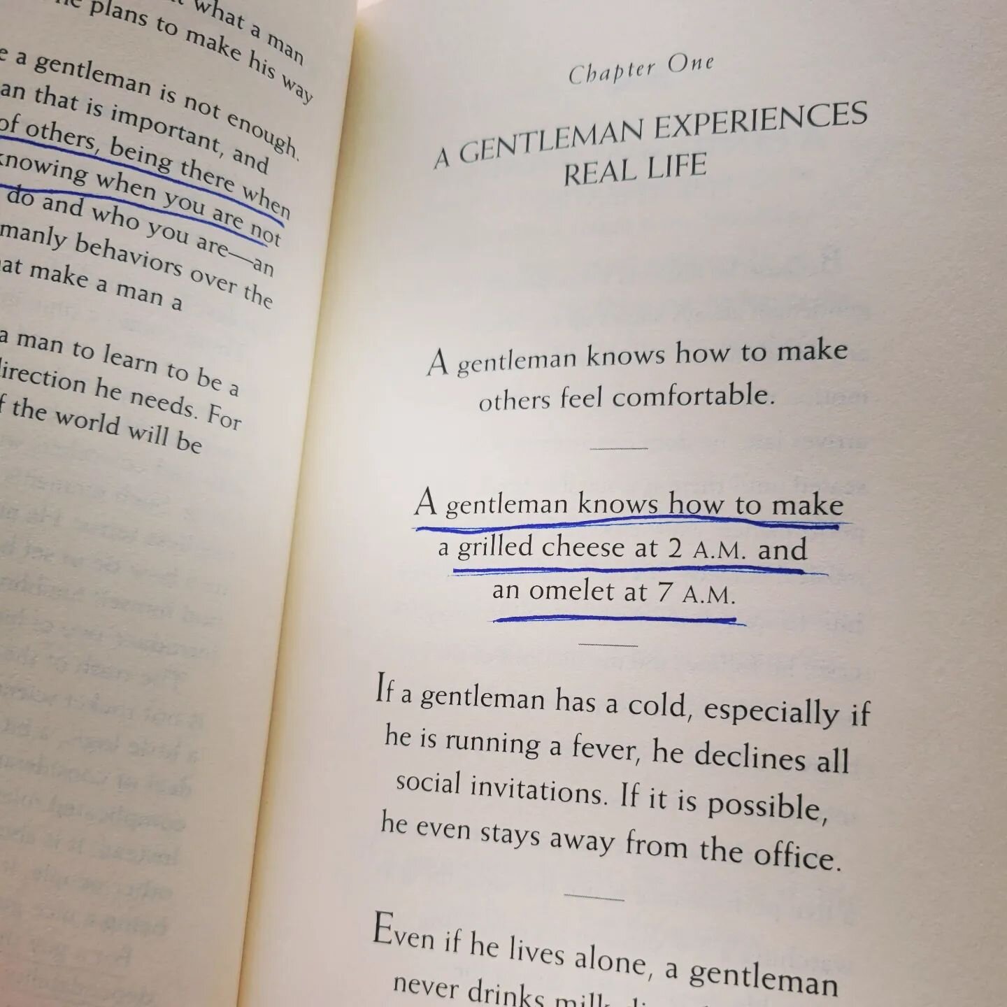 Still one of my favorite pieces of advice from the book-- &quot;How to Be a Gentleman&quot; by John Bridges