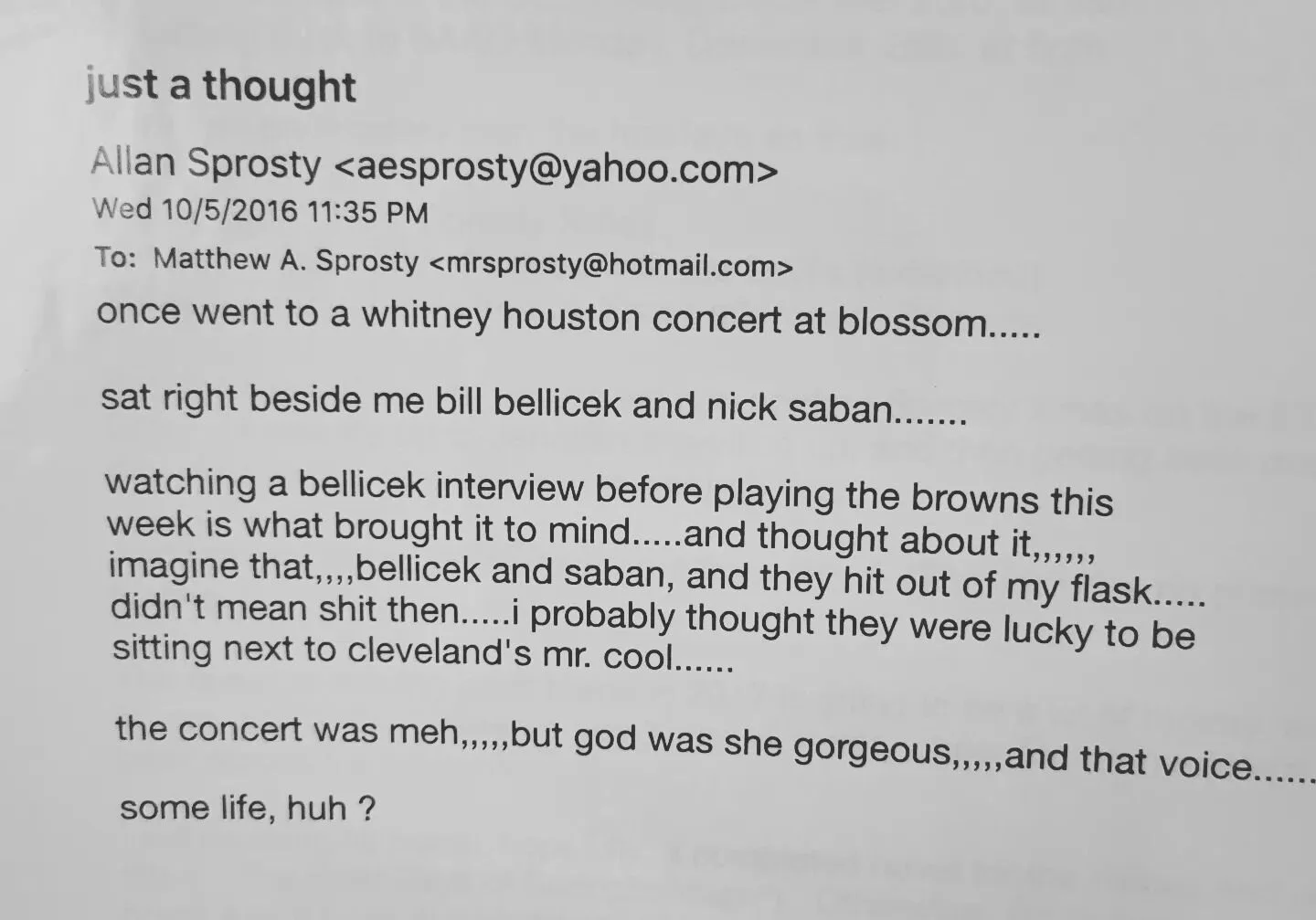 In honor of my late father's birthday...

One of the many emails of random thoughts we would send each other with all my time out west.

To be two years away from death and thinking--

&quot;Some life, huh?&quot;

Nothing but sun on top of the clouds