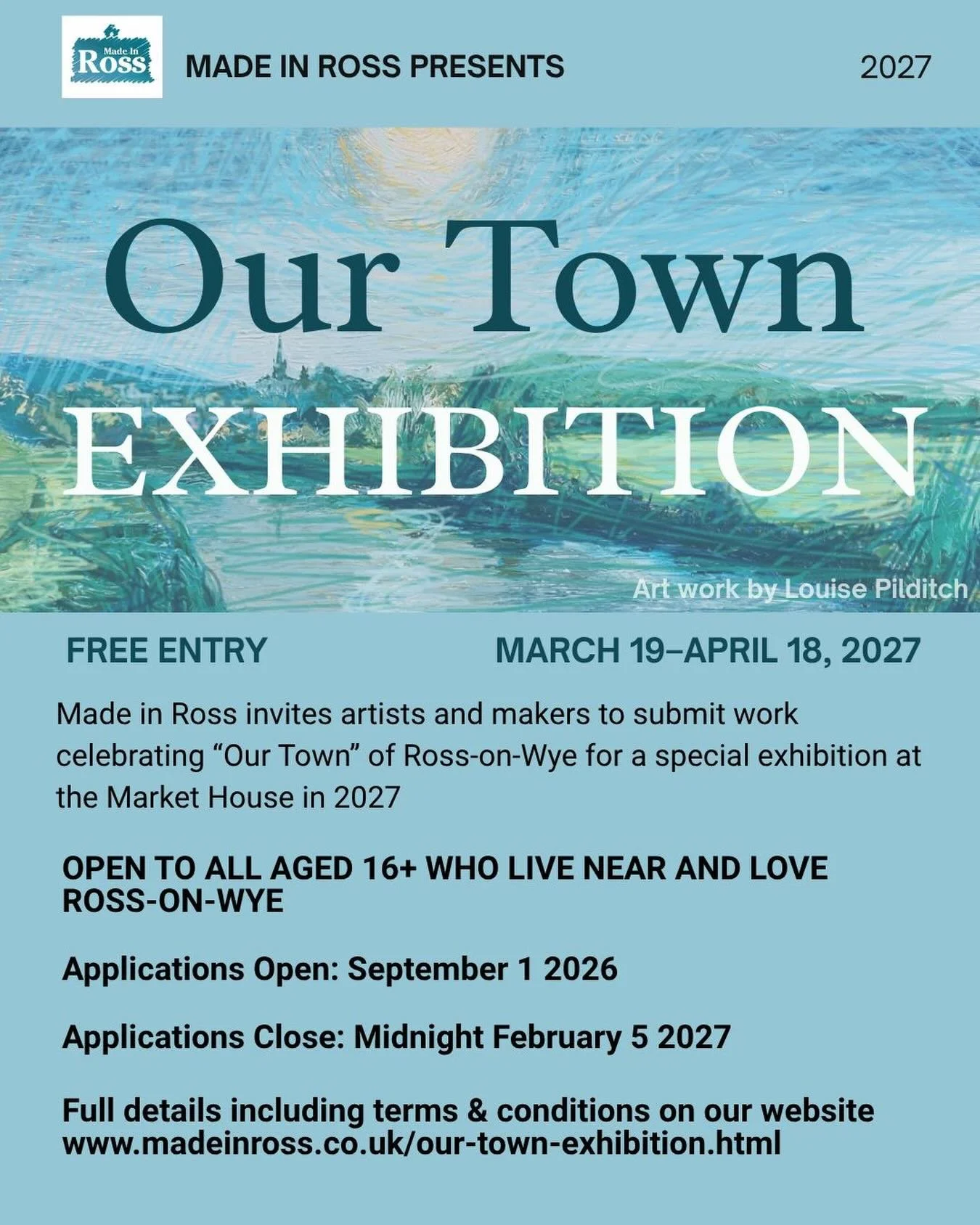 Calling all artists who love Ross-on-Wye, Made in Ross Gallery would love to exhibit your work in our exhibition next year.  We are promoting this exhibition now to give you time to use which ever season inspires you most.  I love the shoulder season