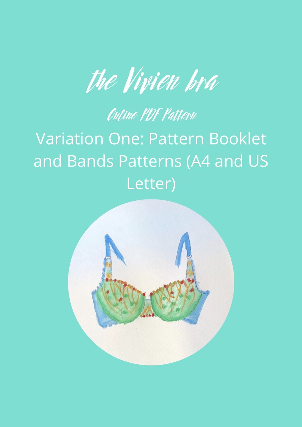 the Vivien bra pattern (Variation One: Pattern Booklet and band patterns )  — Annie and Myras
